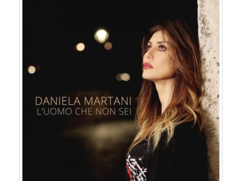 Daniela Martani canta ” L’UOMO CHE NON SEI”